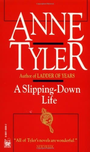 Book cover for A Slipping-Down Life by Tyler, Anne