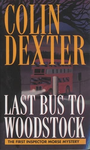 Book cover for Last Bus to Woodstock (Inspector Morse) by Dexter, Colin
