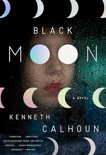 Book cover for Black Moon: A Novel by Calhoun, Kenneth