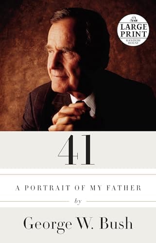 Book cover for 41: A Portrait of My Father by Bush, George W.