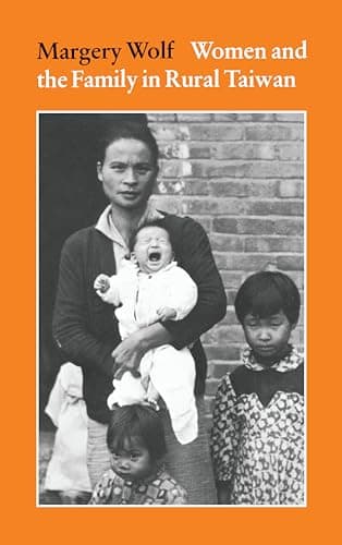 Book cover for Women and the Family in Rural Taiwan by Wolf, Margery
