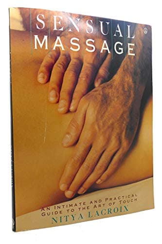 Book cover for Sensual Massage: An Intimate and Practical Guide to the Art of Touch by LaCroix, Nitya