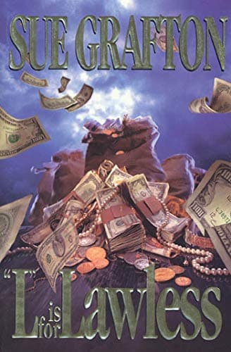 Book cover for "L" is for Lawless (A Kinsey Millhone Mystery, Book 12) by Grafton, Sue