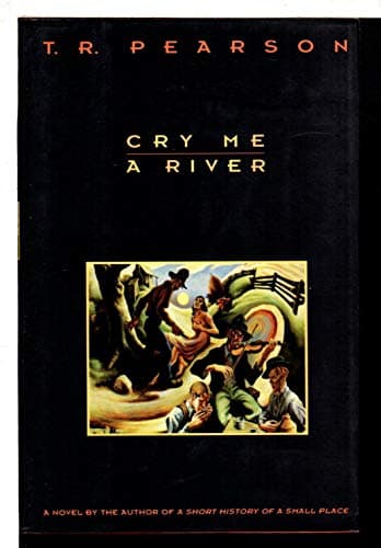 Book cover for Cry Me a River by Pearson, T. R.
