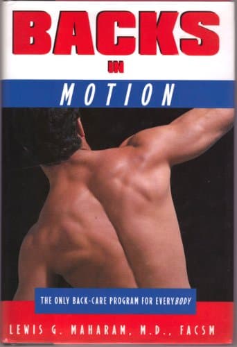 Book cover for Backs in Motion: The Only Back-Care Program for Everybody by Maharam, Lewis G.