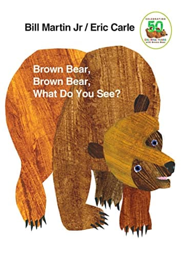 Book cover for Brown Bear, Brown Bear, What Do You See? by Martin Jr., Bill