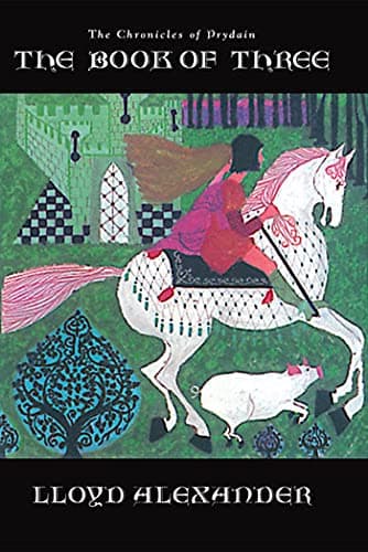 Book cover for The Book of Three (The Chronicles of Prydain, 1) by Alexander, Lloyd