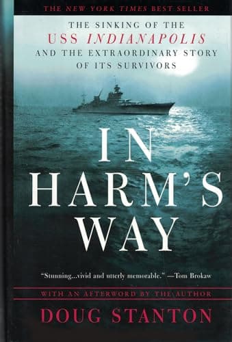 Book cover for In Harm's Way: The Sinking of the USS Indianapolis and the Extraordinary Story of Its Survivors by Stanton, Doug