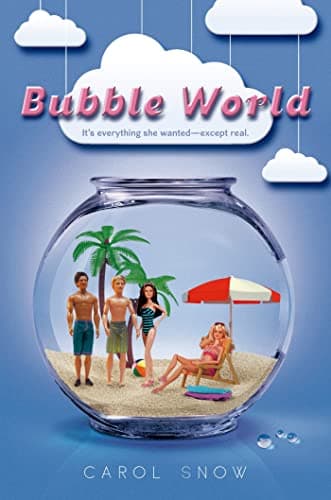Book cover for Bubble World by Snow, Carol
