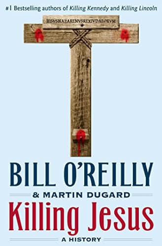Book cover for Killing Jesus (Bill O'Reilly's Killing Series) by O'Reilly, Bill
