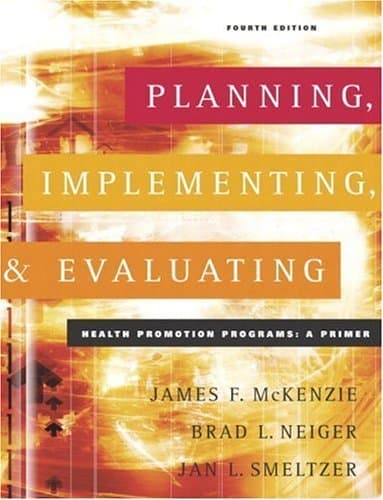 Book cover for Planning, Implementing, and Evaluating Health Promotion Programs: A Primer (4th Edition) by McKenzie, James F.