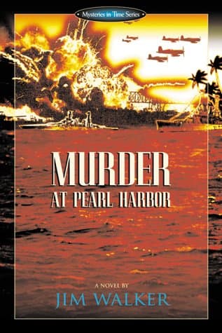 Book cover for Murder at Pearl Harbor (Mysteries in Time Series) by Jim Walker