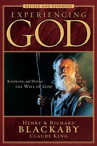 Book cover for Experiencing God (2008 Edition): Knowing and Doing the Will of God, Revised and Expanded by Blackaby, Henry T.