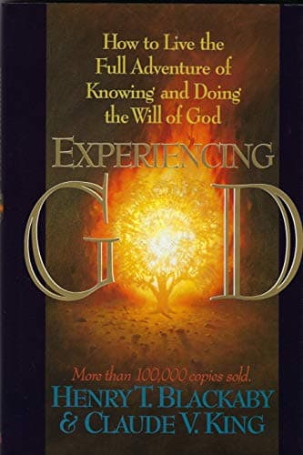 Book cover for Experiencing God; How to Live the Full Adventure of Knowing and Doing the Will of God by Henry T. Blackaby