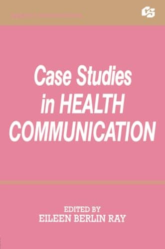 Book cover for Case Studies in Health Communication (Routledge Communication Series) by Unknown