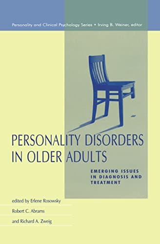 Book cover for Personality Disorders in Older Adults: Emerging Issues in Diagnosis and Treatment (Personality and Clinical Psychology) by Erlene Rosowsky