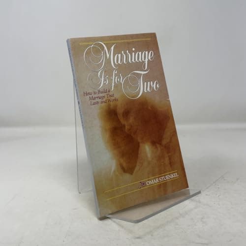 Book cover for Marriage Is for Two: How to Build a Marriage That Lasts and Works by Stuenkel, Omar