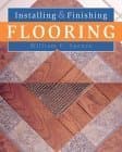 Book cover for Installing & Finishing Flooring by Spence, William P.