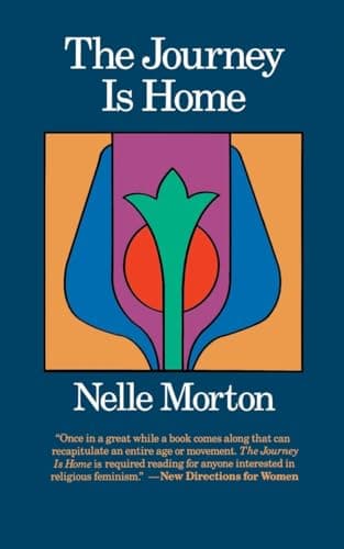 Book cover for The Journey is Home by Nelle Morton