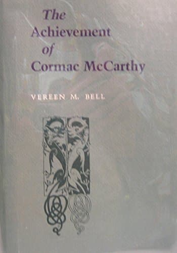 Book cover for The Achievement of Cormac McCarthy (Southern Literary Studies) by Bell, Vereen M.