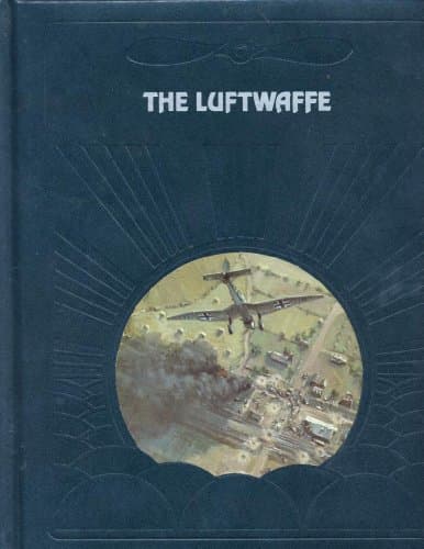Book cover for The Luftwaffe (The Epic of flight) by Editors Of Time-Life Books