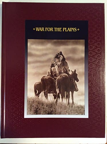 Book cover for War for the Plains (American Indians) by Time-Life Books