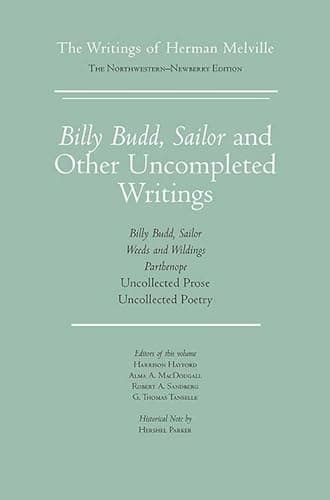 Book cover for Billy Budd, Sailor and Other Uncompleted Writings: The Writings of Herman Melville, Volume 13 (Volume 13) by Melville, Herman