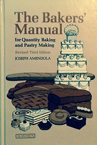 Book cover for Bakers' Manual for Quantity Baking and Pastry Making by Amendola, Joseph