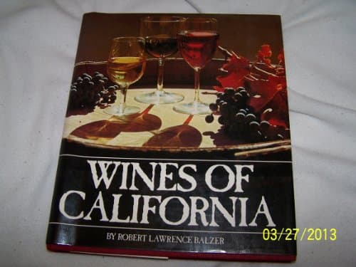 Book cover for Wines of California by Balzer, Robert Lawrence;Geis, Darlene