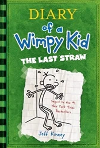 Book cover for Diary of a Wimpy Kid: The Last Straw (Book 3) by Kinney, Jeff