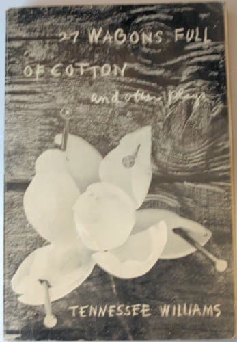 Book cover for 27 Wagons Full of Cotton And Other One-Act Plays by Williams, Tennessee