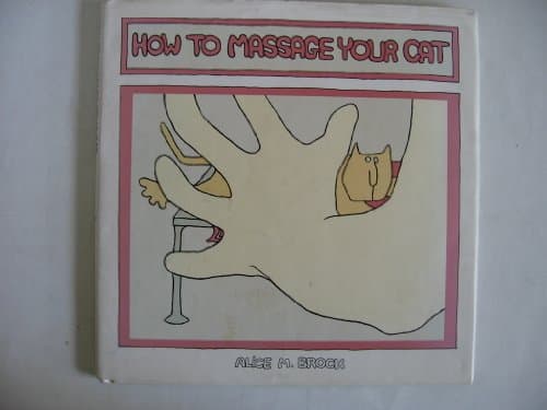 Book cover for How to Massage Your Cat by Brock, Alice M.