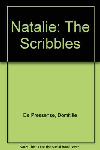 Book cover for Natalie: The Scribbles by De Pressense, Domitille