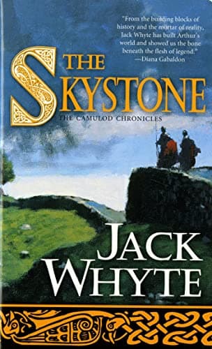 Book cover for The Skystone (The Camulod Chronicles, Book 1) by Whyte, Jack