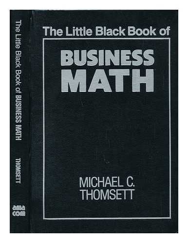 Book cover for The Little Black Book of Business Math by Michael C. Thomsett