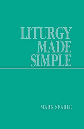 Book cover for Liturgy Made Simple by Searle, Mark