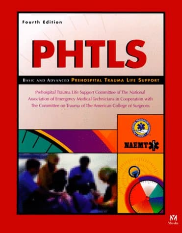 Book cover for Phtls: Basic and Advanced Prehospital Trauma Life Support by national-association-of-emergency-medical-technicians-staff