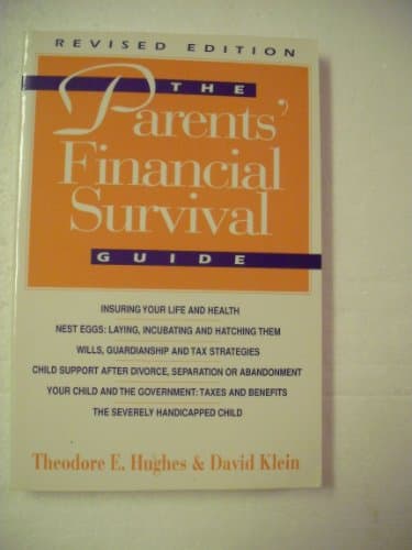 Book cover for The Parents' Financial Survival Guide by Hughes, Theodore E.