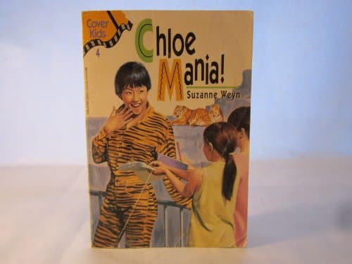 Book cover for Chloe Mania (Cover Kids Book 4) by Weyn, Suzanne