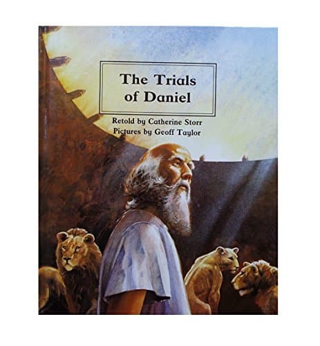 Book cover for The Trials of Daniel (People of the Bible) by Storr, Catherine