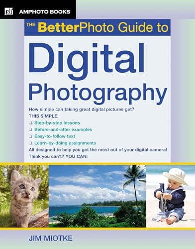 Book cover for The BetterPhoto Guide to Digital Photography by Miotke, Jim