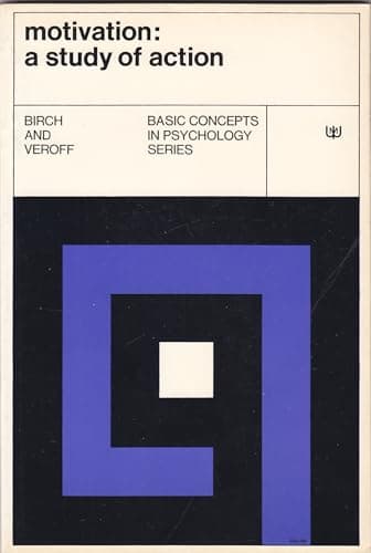 Book cover for Motivation: A Study of Action by Birch, Joseph; D. Veroff