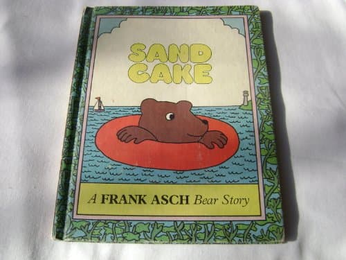Book cover for Sand cake: A Frank Asch bear story by Asch, Frank