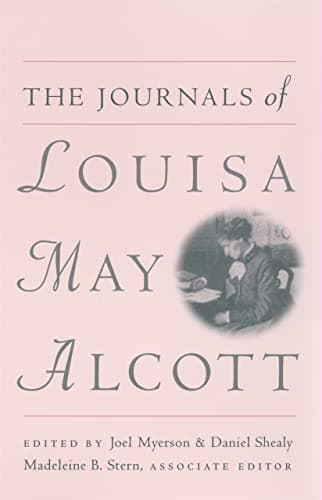 Book cover for The Journals of Louisa May Alcott by Alcott, Louisa May
