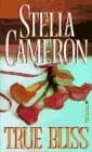 Book cover for True Bliss by Cameron, Stella