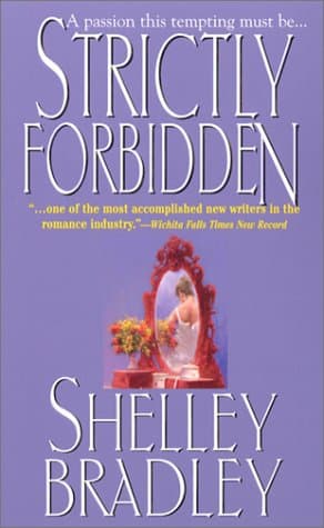 Book cover for Strictly Forbidden by Bradley, Shelley