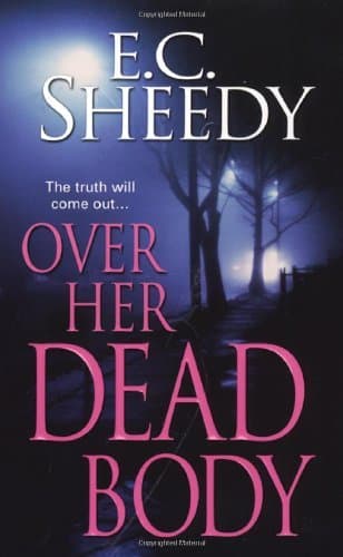 Book cover for Over Her Dead Body by Sheedy, E. C.