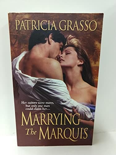 Book cover for Marrying the Marquis by Grasso, Patricia