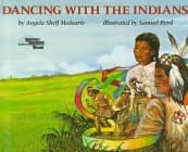 Book cover for Dancing With the Indians by Medearis, Angela Shelf