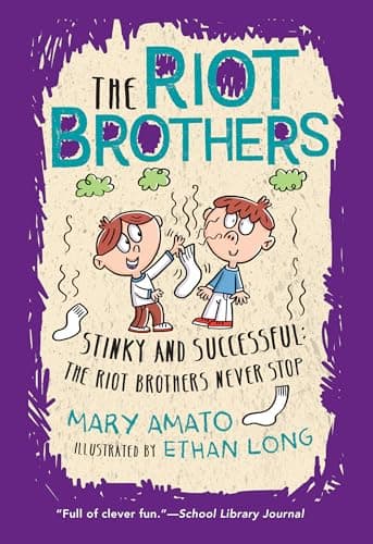 Book cover for Stinky and Successful: The Riot Brothers Never Stop by Amato, Mary